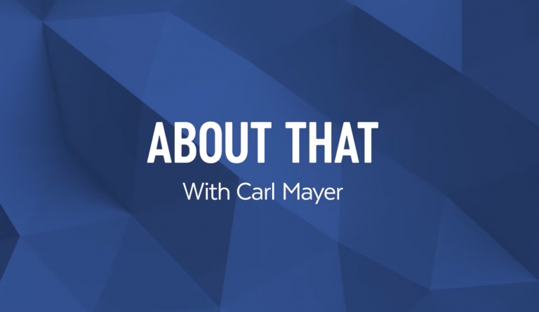 About That with Carl Mayer